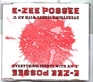 E-Zee Possee - Everything Starts With An 'E'